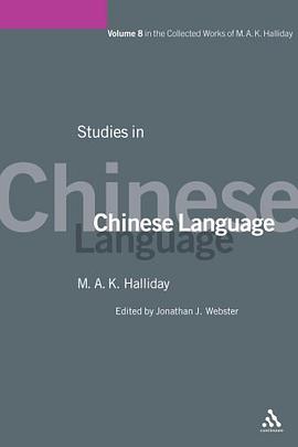 Studies in Chinese Language (Collected Works of M. a. K. Halliday)