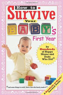 How to Survive Your Baby's First Year pdf epub mobi 电子书 下载