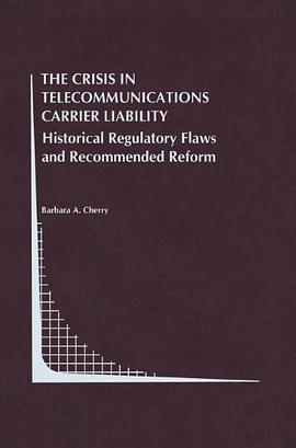 The Crisis in Telecommunications Carrier Liability pdf epub mobi 电子书 下载