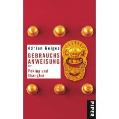 Gebrauchsanweisung für Peking und Shanghai pdf epub mobi 电子书 下载