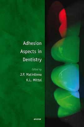Adhesion Aspects in Dentistry pdf epub mobi 电子书 下载