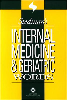 Stedman's Internal Medicine and Geriatric Words pdf epub mobi 电子书 下载