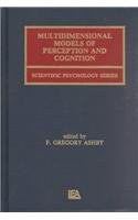 Multidimensional Models of Perception and Cognition pdf epub mobi 电子书 下载