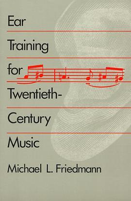 Ear Training for Twentieth Century Music pdf epub mobi 电子书 下载