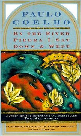 By the River Piedra I Sat Down and Wept pdf epub mobi 电子书 下载