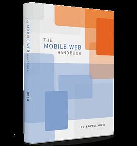 The Mobile Web Handbook pdf epub mobi 電子書 下載
