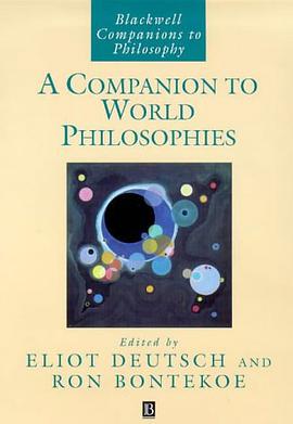 A Companion to World Philosophies pdf epub mobi 电子书 下载