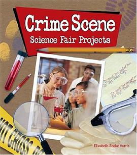 Crime Scene Science Fair Projects pdf epub mobi 电子书 下载