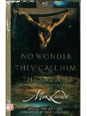 No Wonder They Call Him the Savior: Chronicles of the Cross pdf epub mobi 电子书 下载