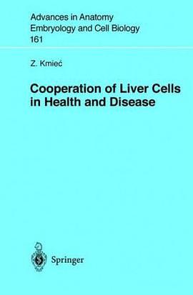 Cooperation of Liver Cells in Health and Disease pdf epub mobi 电子书 下载