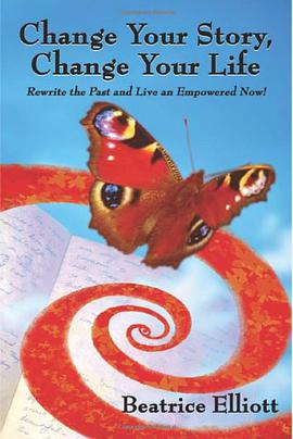 Change Your Story, Change Your Life pdf epub mobi 电子书 下载