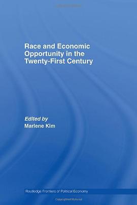 Race and Economic Opportunity in the Twenty-First Century pdf epub mobi 電子書 下載