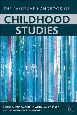 The Palgrave Handbook of Childhood Studies pdf epub mobi 电子书 下载