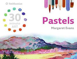 Pastels (30 minute ART) (30-Minute Art) pdf epub mobi 电子书 下载