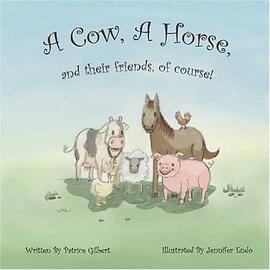 A Cow, A Horse, And Their Friends, Of Course pdf epub mobi 电子书 下载