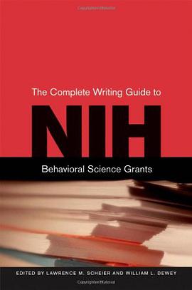 The Complete Writing Guide to NIH Behavioral Science Grants pdf epub mobi 电子书 下载