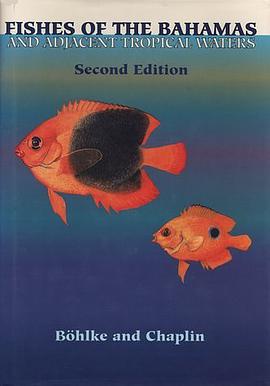 Fishes of the Bahamas and Adjacent Tropical Waters pdf epub mobi 下载