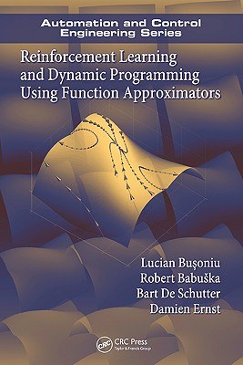 Reinforcement Learning and Dynamic Programming Using Function Approximators pdf epub mobi 電子書 下載