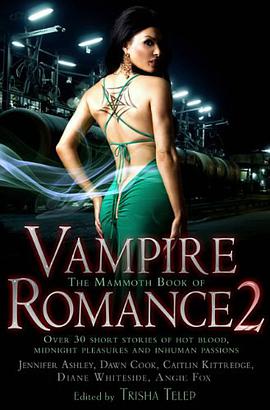 The Mammoth Book of Vampire Romance 2 pdf epub mobi 电子书 下载