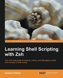 Learning Shell Scripting with Zsh pdf epub mobi 电子书 下载