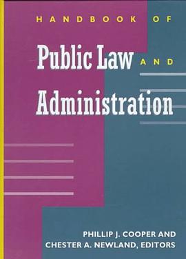 Handbook of Public Law and Administration pdf epub mobi 电子书 下载
