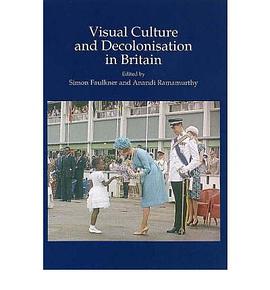 Visual Culture And Decolonisation in Britain pdf epub mobi 电子书 下载