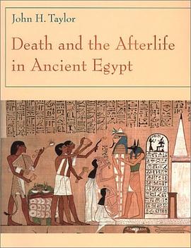 Death and the Afterlife in Ancient Egypt pdf epub mobi 电子书 下载