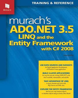 Murach's ADO.NET 3.5, LINQ, and the Entity Framework with C# 2008 (Murach pdf epub mobi 电子书 下载