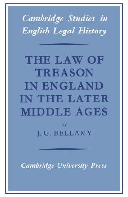 The Law of Treason in England in the Later Middle Ages pdf epub mobi 电子书 下载