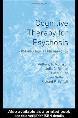 Cognitive Therapy for Psychosis pdf epub mobi 电子书 下载