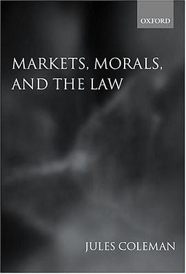 Markets, Morals, and the Law pdf epub mobi 电子书 下载