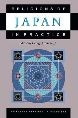 Religions of Japan in Practice pdf epub mobi 电子书 下载