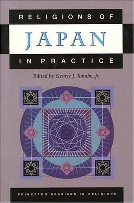 Religions of Japan in Practice pdf epub mobi 电子书 下载