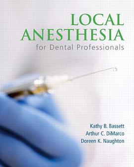 Local Anesthesia for Dental Professionals pdf epub mobi 电子书 下载