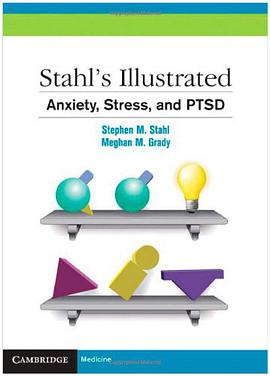 Stahl's Illustrated Anxiety, Stress, and PTSD pdf epub mobi 电子书 下载