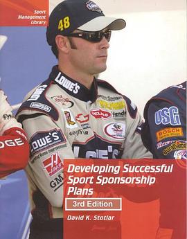 Developing Successful Sport Sponsorships Plans (Sport Management Library128) pdf epub mobi 电子书 下载