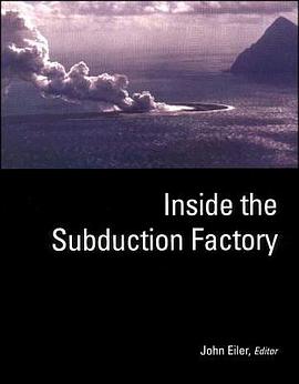 Inside the Subduction Factory pdf epub mobi 电子书 下载