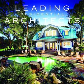 Leading Residential Architects Volume 2 pdf epub mobi 电子书 下载