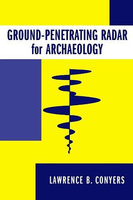 Ground-Penetrating Radar For Archaeology pdf epub mobi 电子书 下载