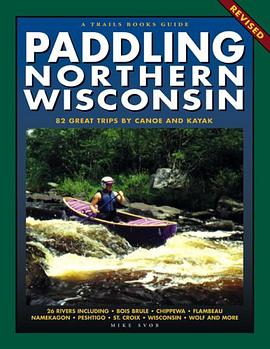 Paddling Northern Wisconsin pdf epub mobi 电子书 下载