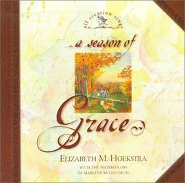 A Season of Grace Hoekstra Elizabeth M. All Creation Sings. pdf epub mobi 电子书 下载
