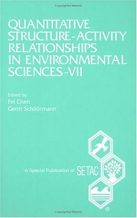 Quantitative Structure-Activity Relationships in Environmental Sciences pdf epub mobi 电子书 下载