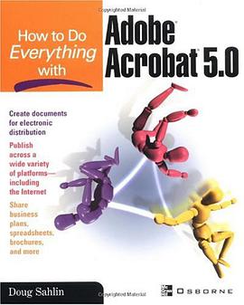 How to Do Everything with Adobe Acrobat 5.0 pdf epub mobi 电子书 下载