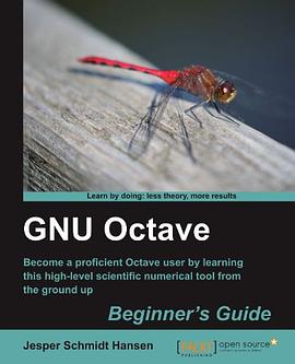 GNU Octave Beginner's Guide pdf epub mobi 下载