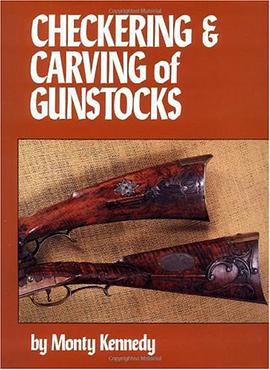 Checkering and Carving of Gunstocks pdf epub mobi 电子书 下载