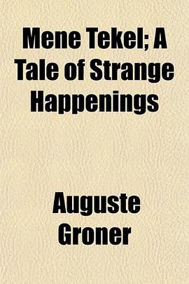 Mene Tekel; A Tale of Strange Happenings pdf epub mobi 电子书 下载