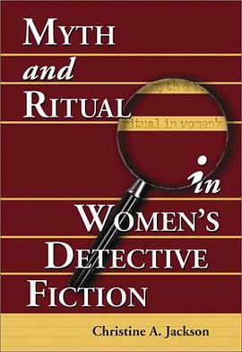 Myth and Ritual in Women's Detective Fiction pdf epub mobi 下载