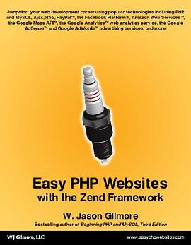 Easy PHP Websites with the Zend Framework pdf epub mobi 电子书 下载