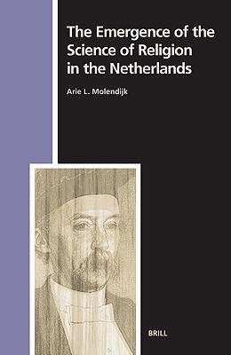 Emergence of the Science of Religion in the Netherlands pdf epub mobi 电子书 下载
