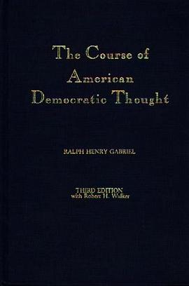 The Course of American Democratic Thought (Contributions in American Studies) pdf epub mobi 下载